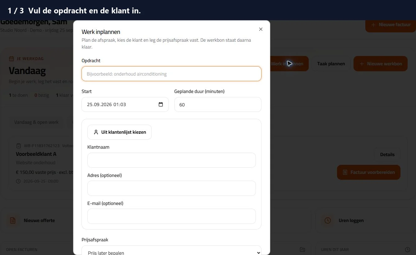 Werk inplannen: klant, afspraak en vaste prijs invoeren in Vastlegg